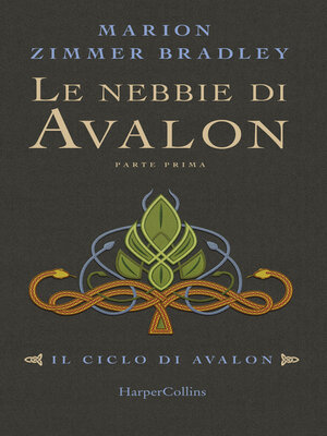 cover image of Le nebbie di Avalon--Parte 1